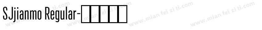 SJjianmo Regular字体转换